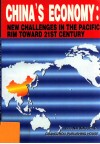面向21世纪：中国经济在环太平洋经济圈中的新挑战  英文版
