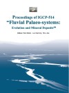 第四届国际地质对比计划项目“古河道系统构造和古气候演化与资源勘查”（IGCP-514）会议论文集  英文