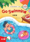 幼儿英语分级阅读绘本·入门篇  去游泳=Go  Swimming