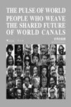 世界的脉搏  编织世界运河共同命运的人