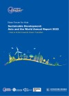 博鳌亚洲论坛可持续发展的亚洲与世界2022年度报告：绿色转型亚洲在行动（英文版）=Boao Forum for Asia Sustainable Development:Asia and the World Annual Report 2022-Asia in Action towards Green Transition