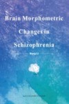精神分裂症的大脑形态变化