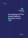 全球博物馆馆长论坛文集 英文