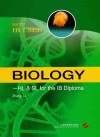 国际文凭考试辅导丛书  BIOLOGY-HL&SL for the IB Diploma  生物  英文版