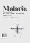 澜沧江-湄公河次区域消除疟疾联防联控突发疫情处置技术：英文=Technical  Guide  for  Joint  Malaria  Prevention  and  Control  in  the  Lancang-Mekong  River  Subregion